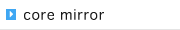 core mirror