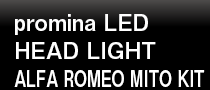 promina LED
HEAD LIGHT ALFA ROMEO MITO KIT